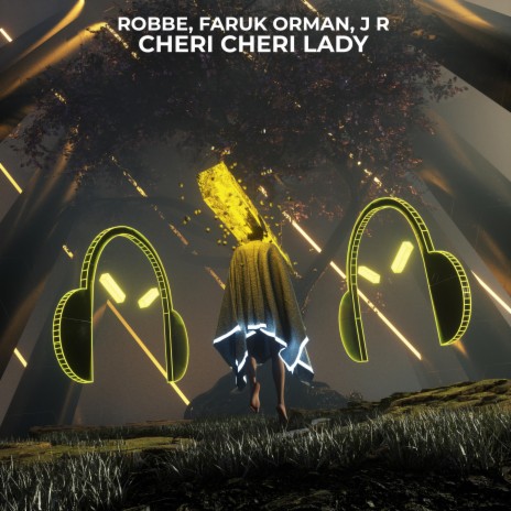 Cheri Cheri Lady ft. Faruk Orman & J R | Boomplay Music