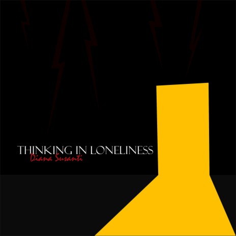 Thinking in Loneliness