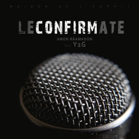 Le Confirmate ft. Y2G | Boomplay Music