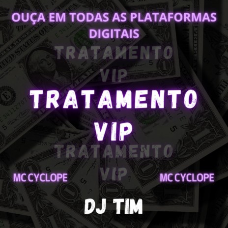 Tratamento Vip ft. Mc Cyclope