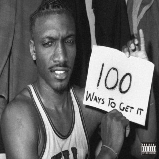 100 Ways To Get It