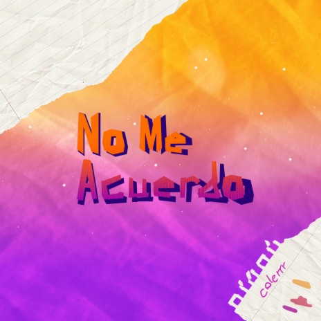 No Me Acuerdo | Boomplay Music