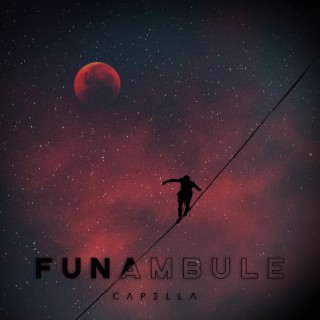 Funambule lyrics | Boomplay Music