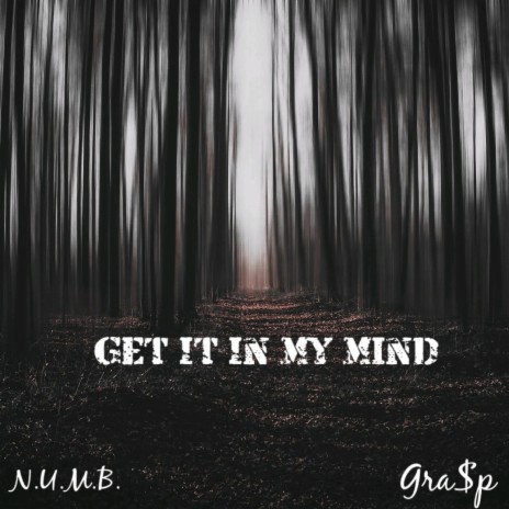 Get It In My Mind | Boomplay Music