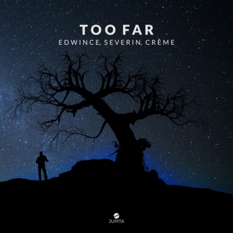 Too Far (feat. Edwince)