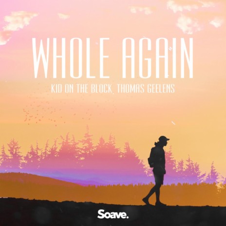 Whole Again ft. Thomas Geelens | Boomplay Music
