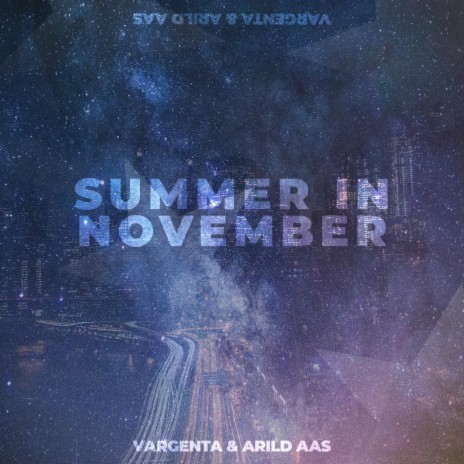Summer In November ft. Arild Aas | Boomplay Music