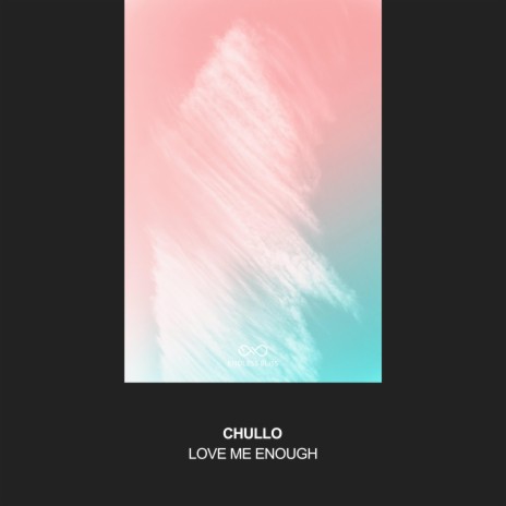 Love Me Enough | Boomplay Music
