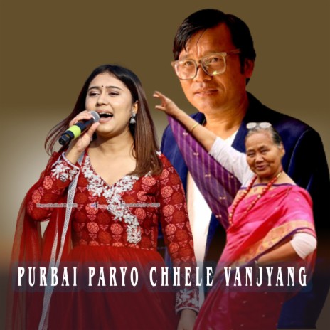 PURBAI PARYO CHHELE VANJYANG | Boomplay Music