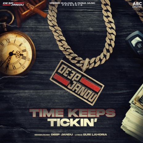 Time Keeps Tickin' ft. Guri Lahoria | Boomplay Music