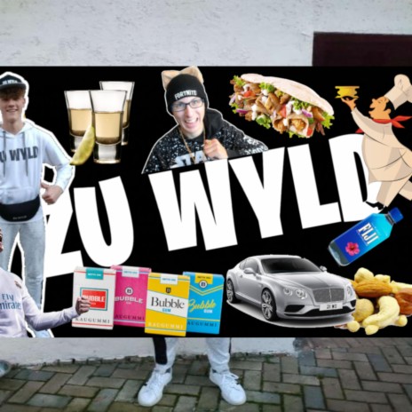 ZU WYLD ft. Pintrex