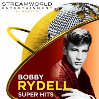 Bobby Rydell Super Hits