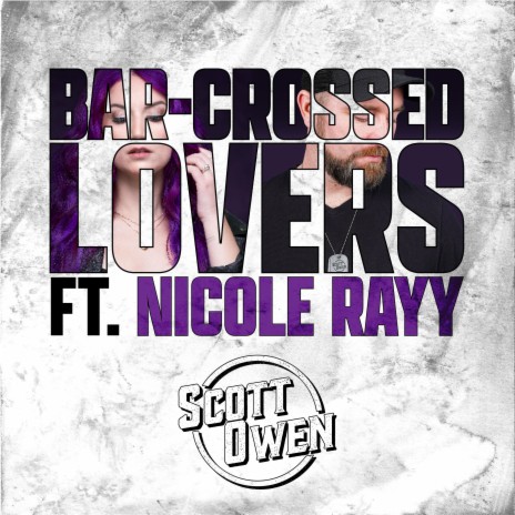Bar-Crossed Lovers ft. Nicole Rayy | Boomplay Music