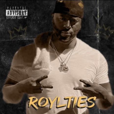 Roylties | Boomplay Music