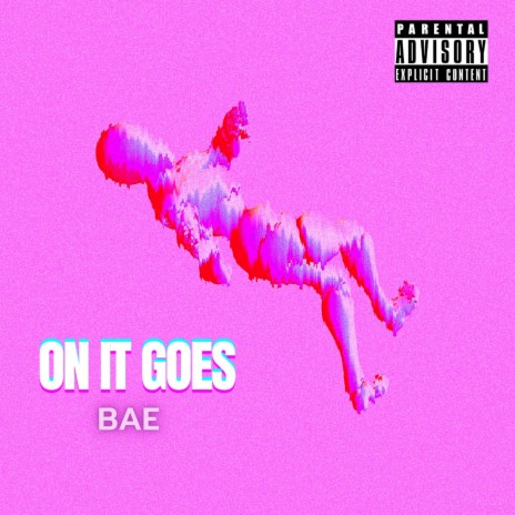 On It Goes | Boomplay Music