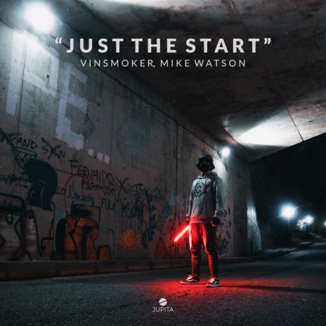 Just The Start ft. Mike Watson