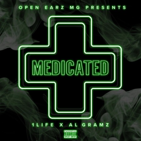 Medicated ft. Al Gramz