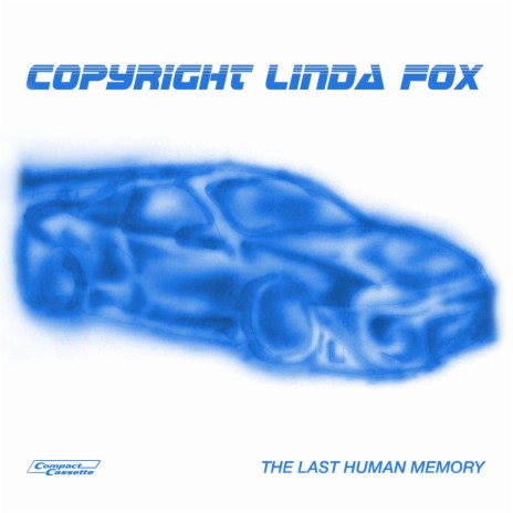 The Last Human Memory | Boomplay Music