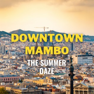 Downtown Mambo