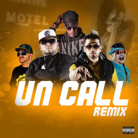 Un Call (feat. Yomo, Falo & Chyno Nyno) (Remix)