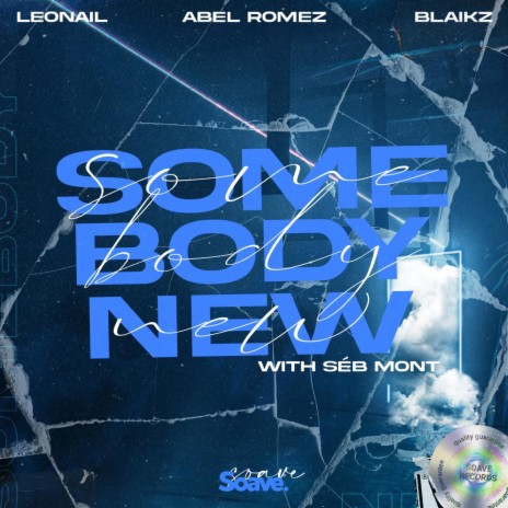 Somebody New (with Séb Mont) | Boomplay Music