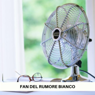 Fan Del Rumore Bianco