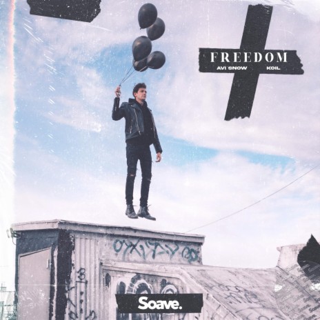 Freedom ft. KOIL | Boomplay Music