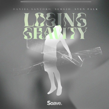 Losing Gravity ft. Sergio & Sven Falk | Boomplay Music