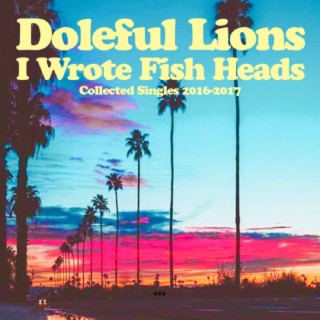 I Wrote Fish Heads