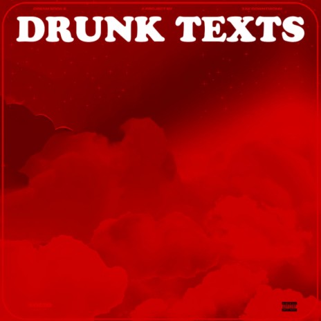 Drunk Texts | Boomplay Music