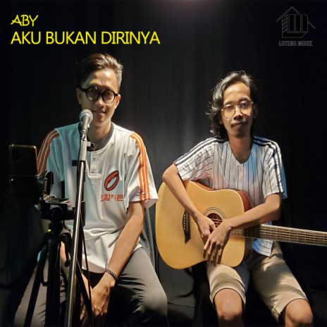 Aku Bukan Dirinya | Boomplay Music