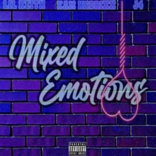 Mixed Emotions (feat. Kam Hndrixx & J4)