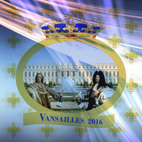 Vansailles 2016 | Boomplay Music