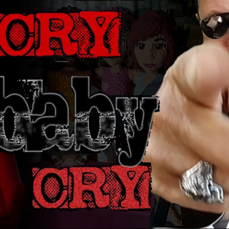Cry baby Cry | Boomplay Music