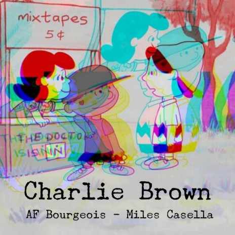 Charlie Brown (feat. AF Bourgeois) | Boomplay Music