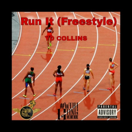 Run it (freestyle) | Boomplay Music