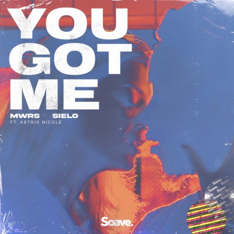 You Got Me (feat. Astrid Nicole) | Boomplay Music