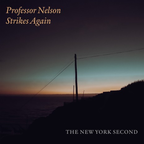 Professor Nelson Strikes Again (Single Version) | Boomplay Music