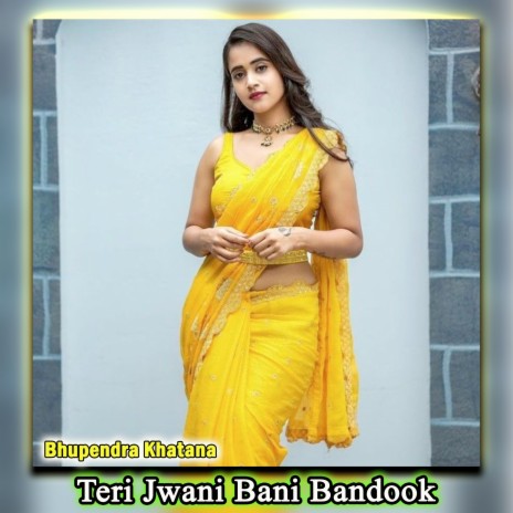 Teri Jwani Bani Bandook | Boomplay Music