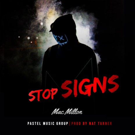 Stop Signs ft. Nat Turner | Boomplay Music