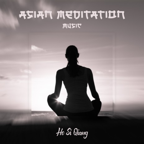 Asian Meditation Music | Boomplay Music