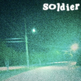 soldier lyrics | Boomplay Music