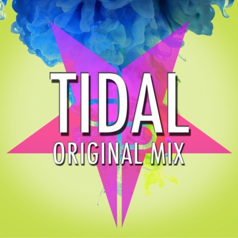 TIDAL ((Original Mix))