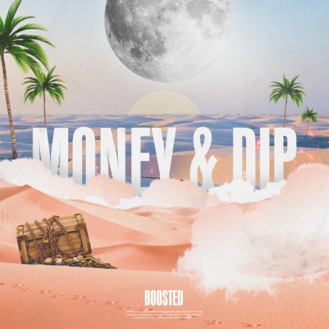 Money & Dip ft. B00sted & N.I.K | Boomplay Music