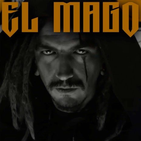 El Mago | Boomplay Music