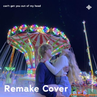 Can't Get You Out Of My Head - Remake Cover