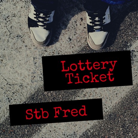 Lottery Ticket | Boomplay Music