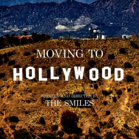 Moving to Hollywood | Boomplay Music