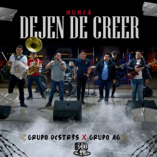 Nunca Dejen De Creer