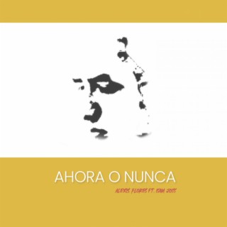 Ahora o Nunca (feat. Isam Jossnoe)